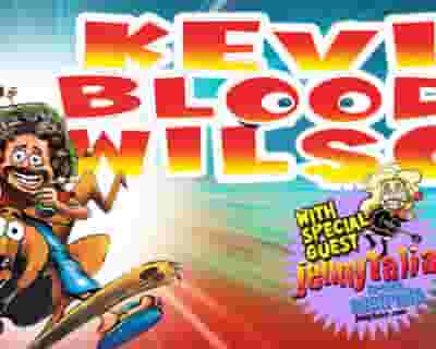 Kevin Bloody Wilson tickets blurred poster image
