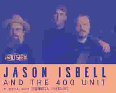 Jason Isbell and the 400 Unit tickets blurred poster image
