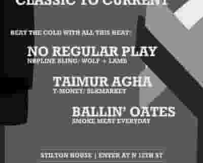 The Lean - Hip Hop Classic to Current - No Regular Play/ Taimur Agha/ Ballin' Oates at Stilton tickets blurred poster image