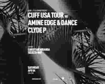 Cuff Records USA Tour W/ Amine Edge & Dance Clyde P tickets blurred poster image