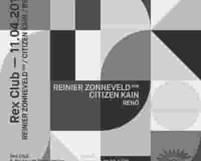 REX Club presente: Reinier Zonneveld Live, Citizen Kain, Renö tickets blurred poster image