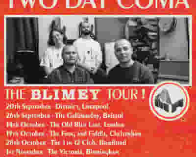 Two Day Coma tickets blurred poster image