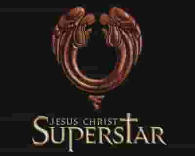 Jesus Christ Superstar tickets blurred poster image