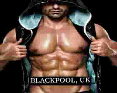 Hunk-O-Mania Male Revue Strippers Show - Blackpool tickets blurred poster image