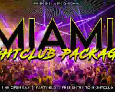 Miami Nightclub Package tickets blurred poster image