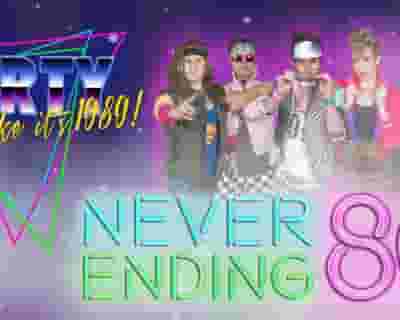 Never Ending 80's tickets blurred poster image