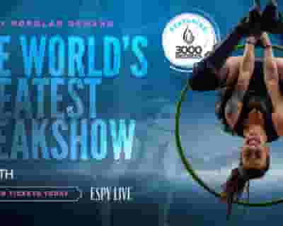 World's Greatest Freak Show tickets blurred poster image