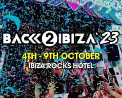 Back 2 Ibiza 2023 tickets blurred poster image