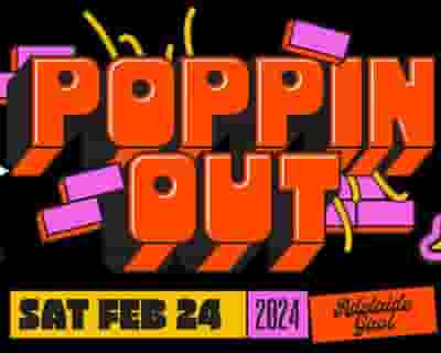 Poppin Out Festival - Adelaide tickets blurred poster image