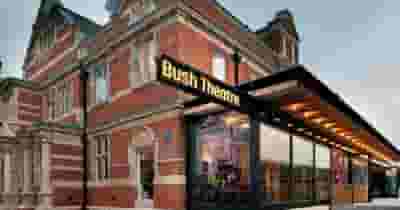 Bush Theatre blurred poster image