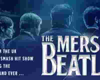 The MERSEY BEATLES: Greatest Hits Australian Tour tickets blurred poster image