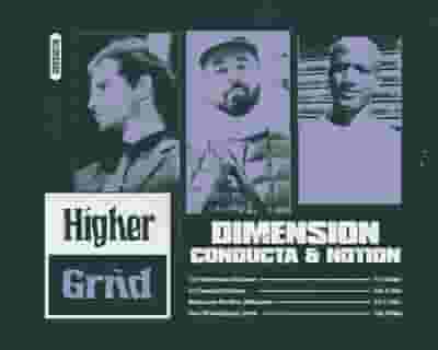 Higher Grnd - Dimension, Notion & Conducta tickets blurred poster image