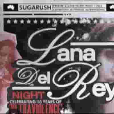 sugarush: Lana Del Rey Night blurred poster image