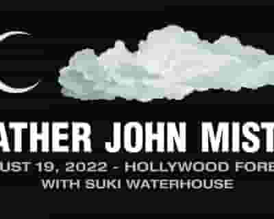 Father John Misty tickets blurred poster image