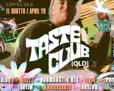Taste Club (QLD) // Sundance X Loveless tickets blurred poster image