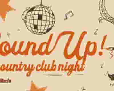 Round Up: A Country Club Night tickets blurred poster image