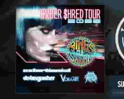 C¥BER $HRED TOUR 2022 ALL AGES tickets blurred poster image