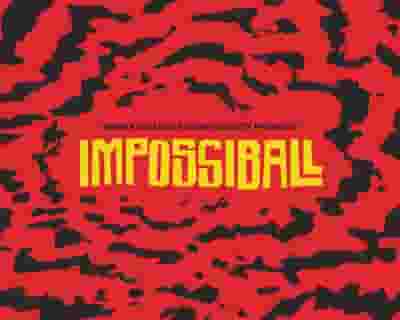 2021 Impossiball tickets blurred poster image