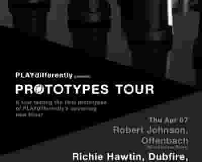 Playdifferently presents Prototypes Tour tickets blurred poster image