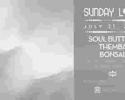 Sunday Love: Soul Button - Themba - Bonsai - Nick Flynn tickets blurred poster image