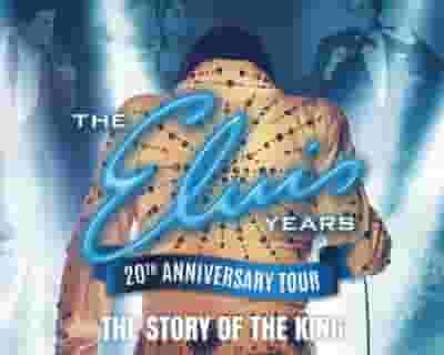 The Elvis Years tickets blurred poster image