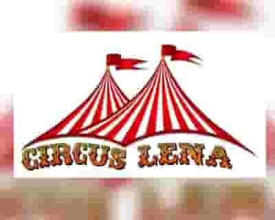 Circus Lena in Aventura tickets blurred poster image