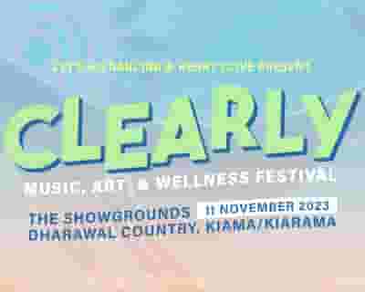 Clearly Music, Arts & Wellness Festival tickets blurred poster image