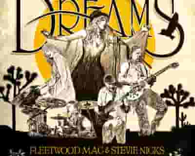 Dreams - Fleetwood Mac & Stevie Nicks Show | Concert tickets blurred poster image