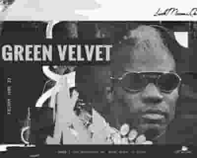 Green Velvet tickets blurred poster image