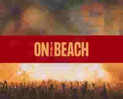 On The Beach 2023 - Day Three with Eric Prydz tickets blurred poster image