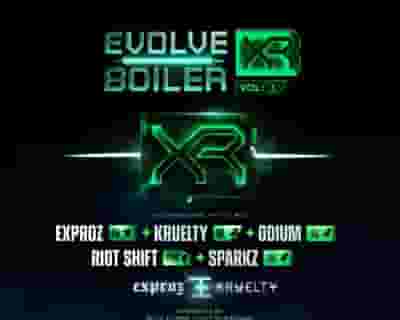 Evolve Boiler: XR Vol. 1 tickets blurred poster image