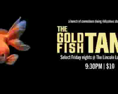 The Goldfish Tank tickets blurred poster image