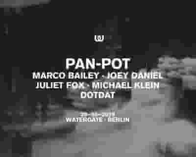 Pan-Pot with Marco Bailey, Joey Daniel, Juliet Fox, Michael Klein, Dotdat tickets blurred poster image