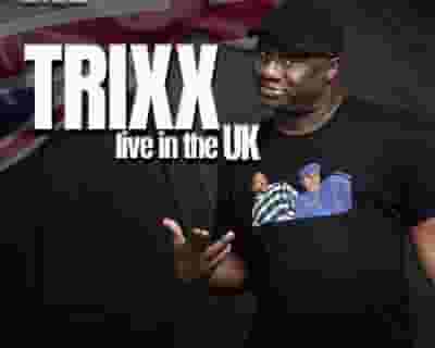 Trixx tickets blurred poster image