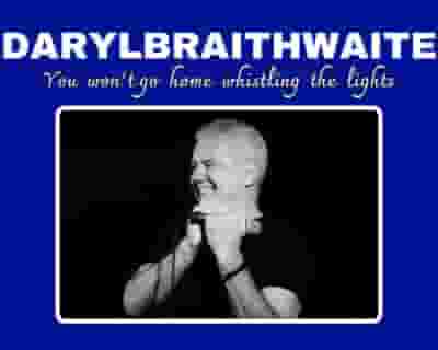 Daryl Braithwaite tickets blurred poster image