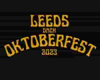 Leeds Dach Oktoberfest tickets blurred poster image