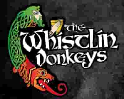 The Whistlin' Donkeys tickets blurred poster image