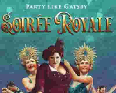 Party like Gatsby Sydney | Soirée Royale tickets blurred poster image