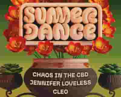 Summer Dance with Chaos In the CBD,  Jennifer Loveless, Cleo tickets blurred poster image