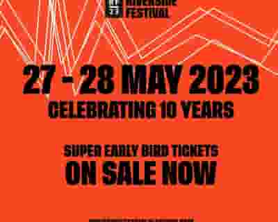 Riverside Festival 2023 tickets blurred poster image
