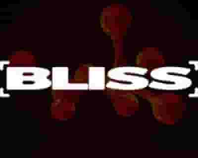 BLISS tickets blurred poster image