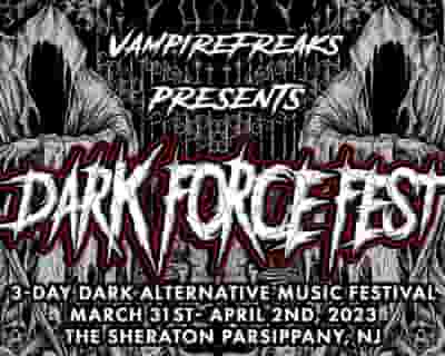 Dark Force Fest 2023 tickets blurred poster image