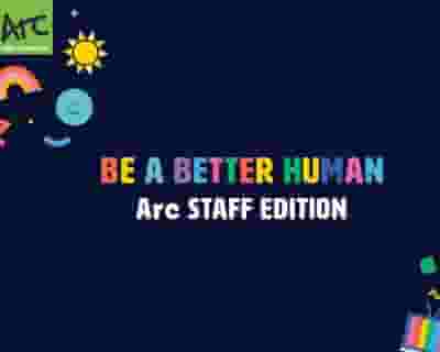 Be A Better Human - Racism on Campus tickets blurred poster image