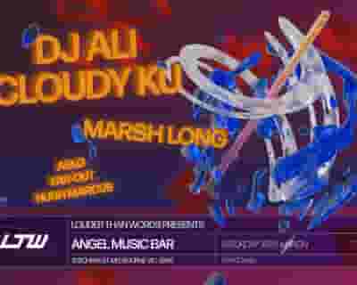 Louder Than Words presents DJ Ali and Cloudy Ku tickets blurred poster image