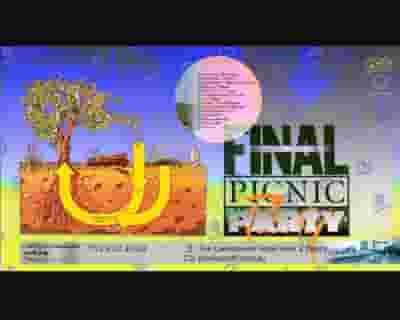 The Final Picnic Party tickets blurred poster image