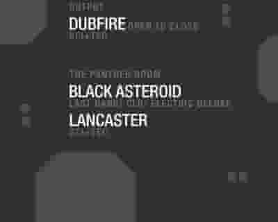 Dubfire (Open to Close) at Output and Black Asteroid/ Lancaster in The Panther Room tickets blurred poster image
