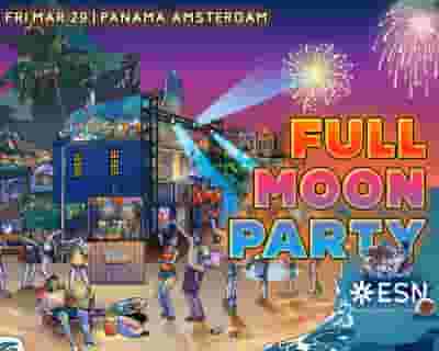 Full Moon Party Amsterdam tickets blurred poster image