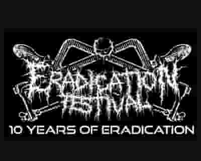 Eradication Festival 2023 (10 Years of Eradication) tickets blurred poster image
