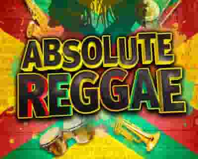 Absolute Reggae Show tickets blurred poster image