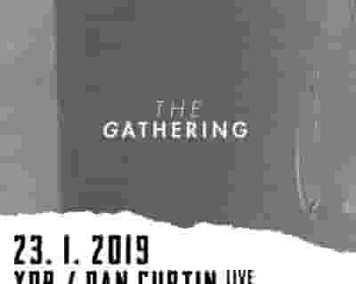 Mittwoch: The Gathering with XDB, Dan Curtin, Kennedy Smith, Lion Bakman tickets blurred poster image